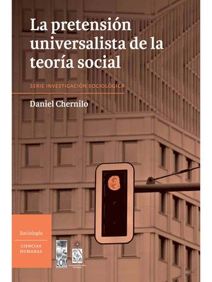 cover image of La pretensión universalista de la teoría social
